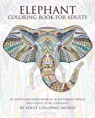 Gifts for Elephant Lovers - Elephant Coloring Book for Adults