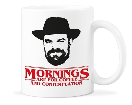 Stranger Things Gifts - “Mornings Are For Coffee And Contemplation” Mug